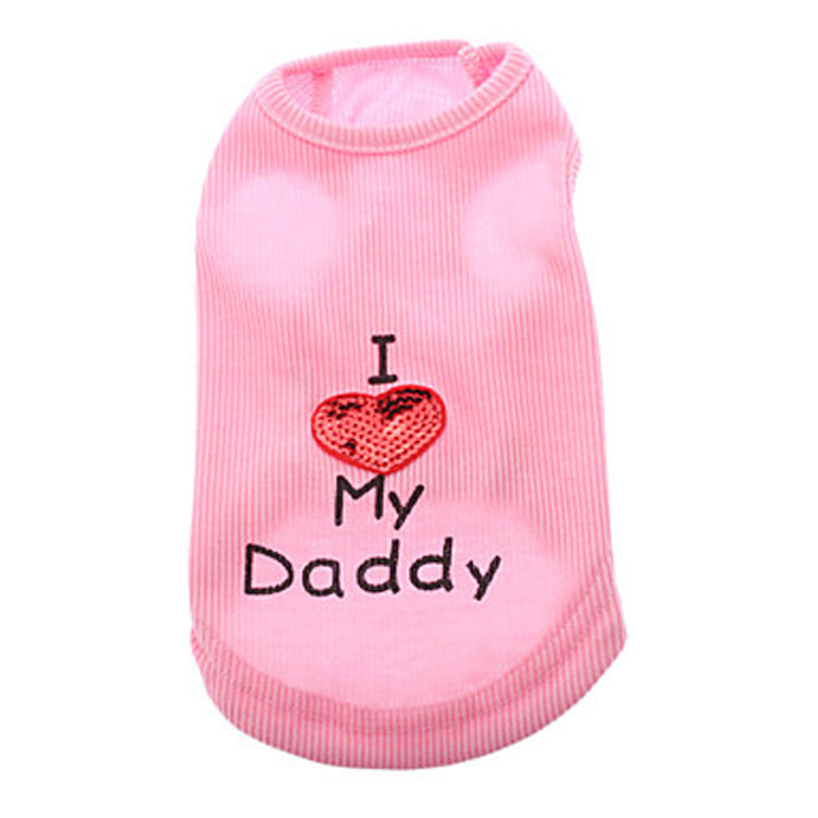 Pet T-Shirt With I Love My Daddy Message and Heart