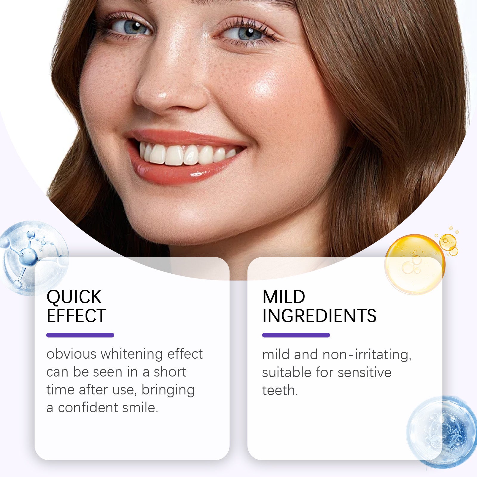Woman with visibly whiter teeth smiling confidently with text callouts for 'Quick Effect' and 'Mild Ingredients'