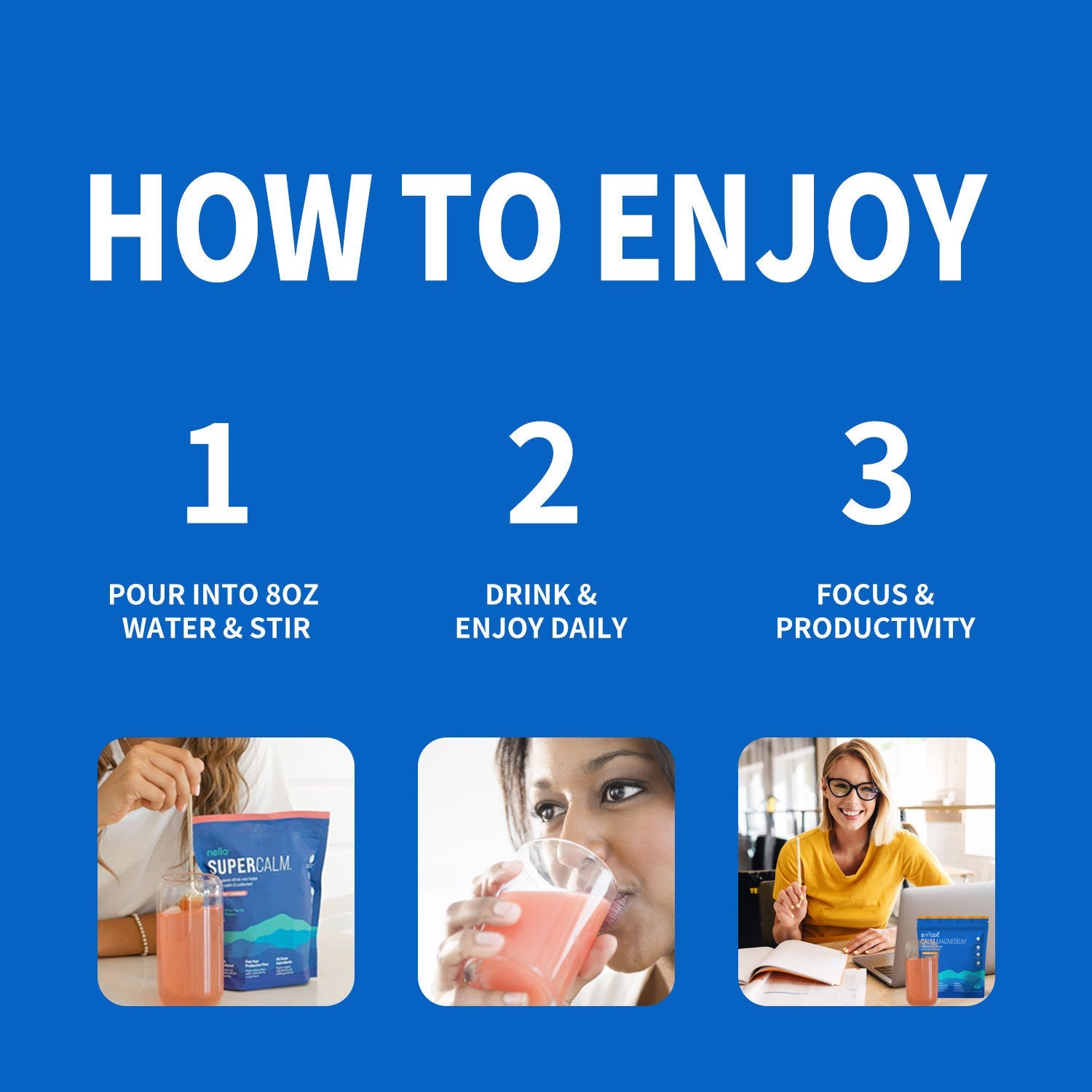Three-step usage guide: pouring powder into water, drinking the pink lemonade beverage, and woman at desk focused on work in yellow shirt