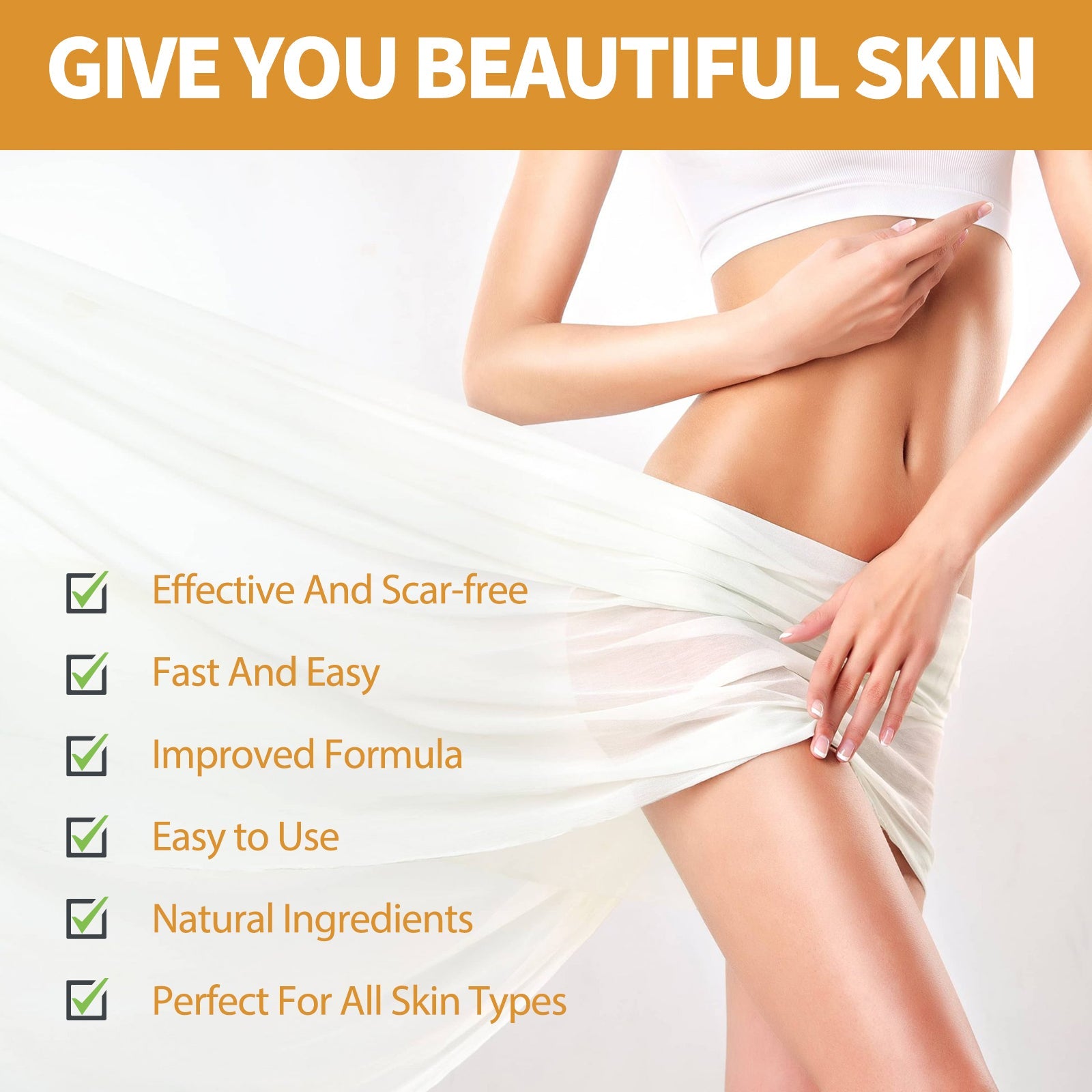Checklist of benefits with woman's torso showing clear, smooth skin: scar-free, fast/easy, improved formula, easy to use, natural ingredients, all skin types