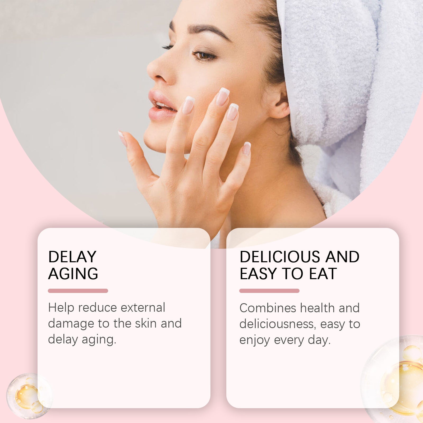 Woman in profile touching her skin with two benefit callout cards reading 'Delay Aging' and 'Delicious and Easy to Eat'