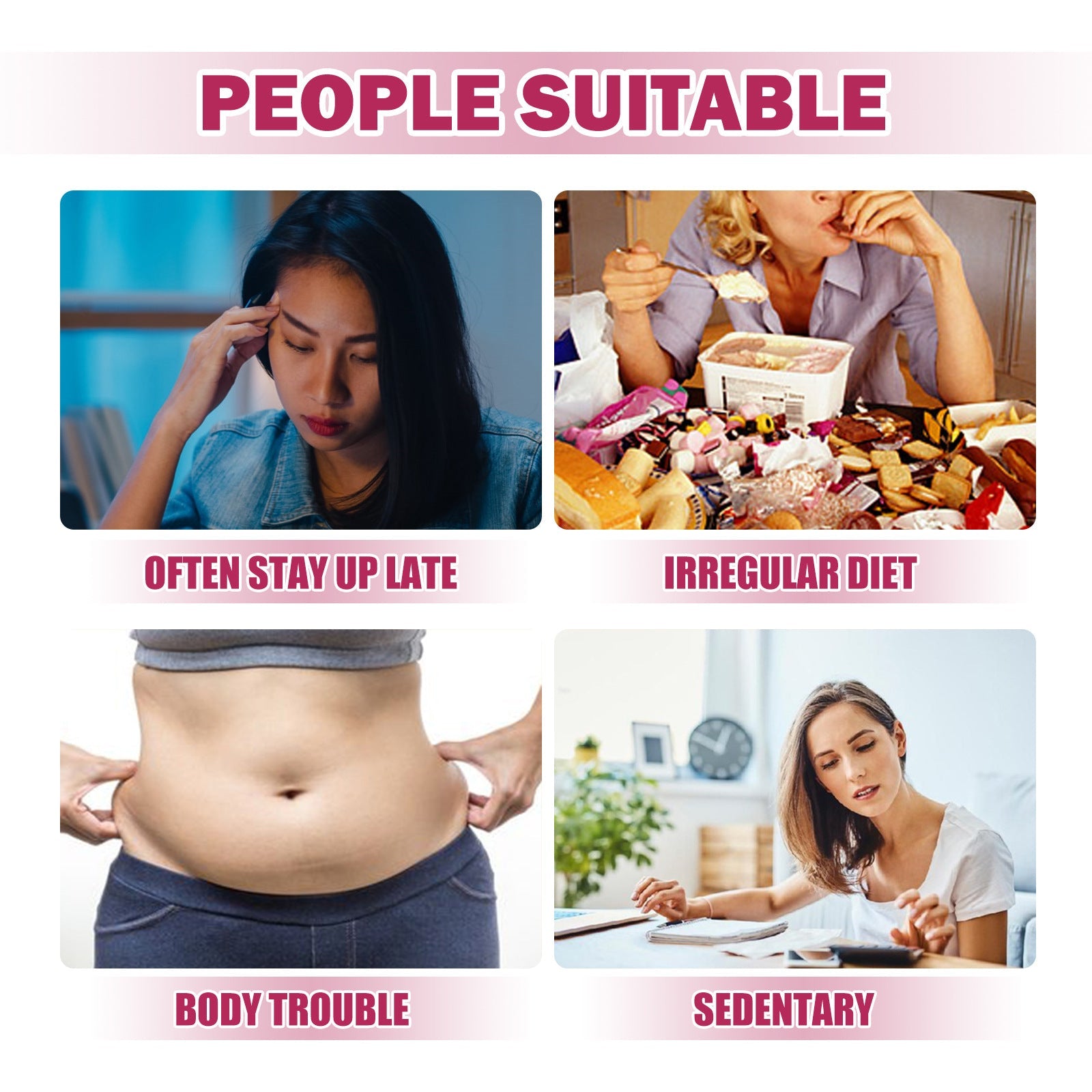 Four lifestyle scenarios: woman staying up late, woman with irregular diet, woman with body trouble, woman at sedentary desk job