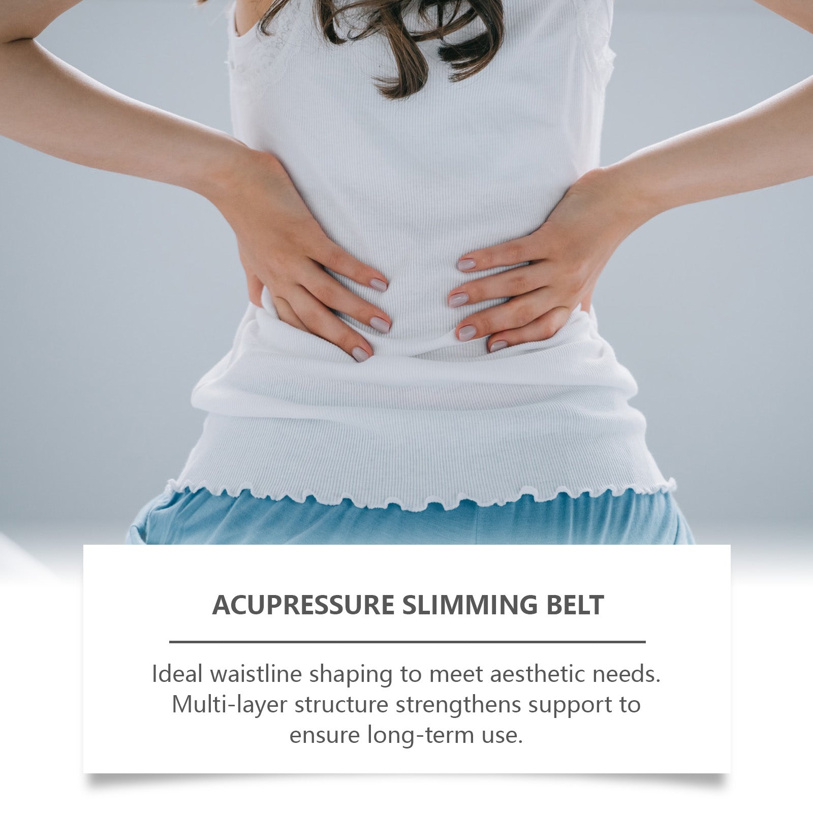 Woman in white ribbed top touching waistline with hands, text stating 'Ideal waistline shaping to meet aesthetic needs. Multi-layer structure strengthens support'