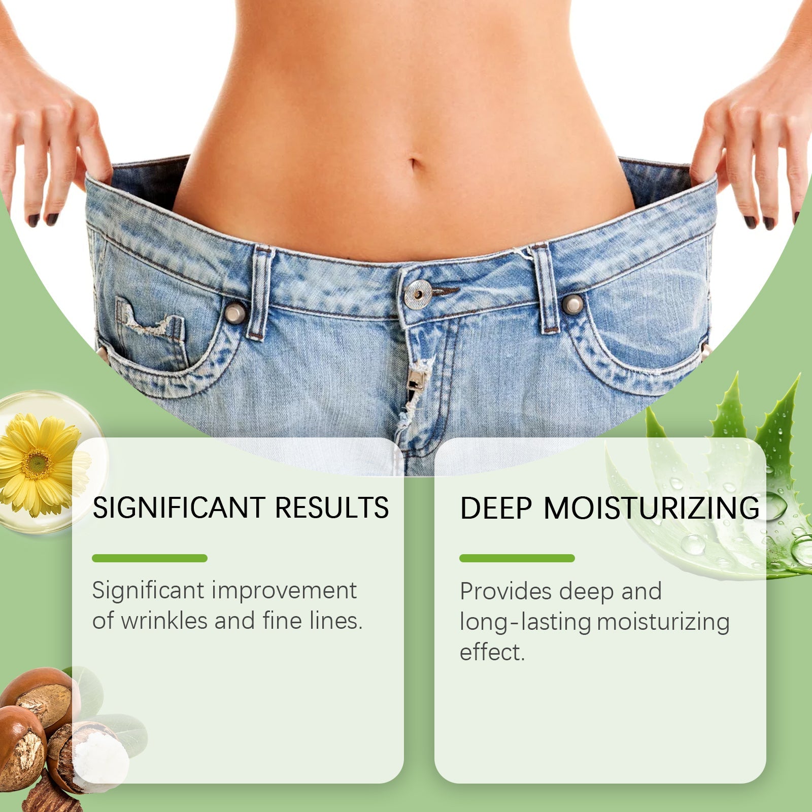 Before/after comparison showing reduced waist measurement in jeans with claims of significant results and deep moisturizing effect