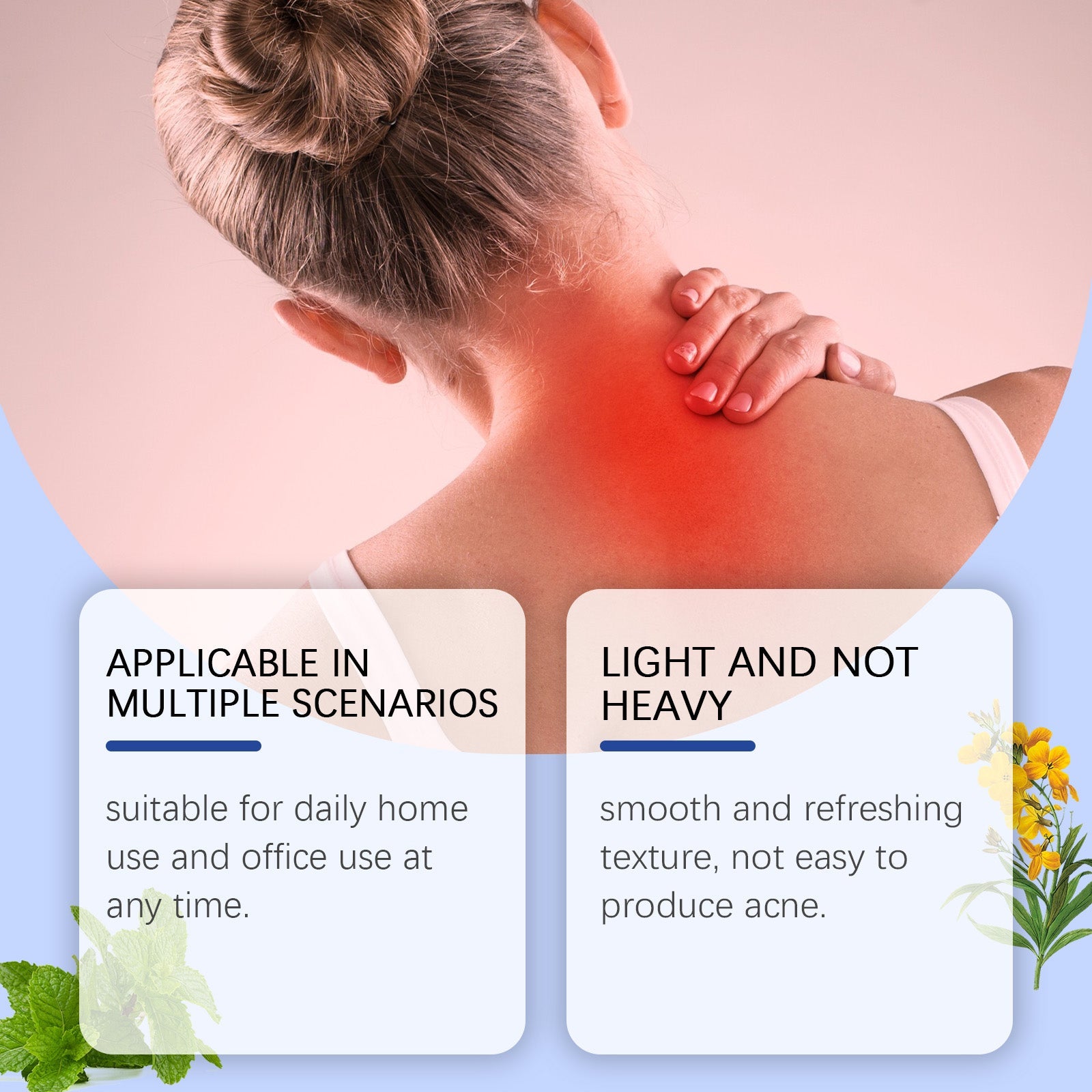 Woman holding neck showing relief, with text boxes highlighting multi-scenario applicability and lightweight non-acne formulation