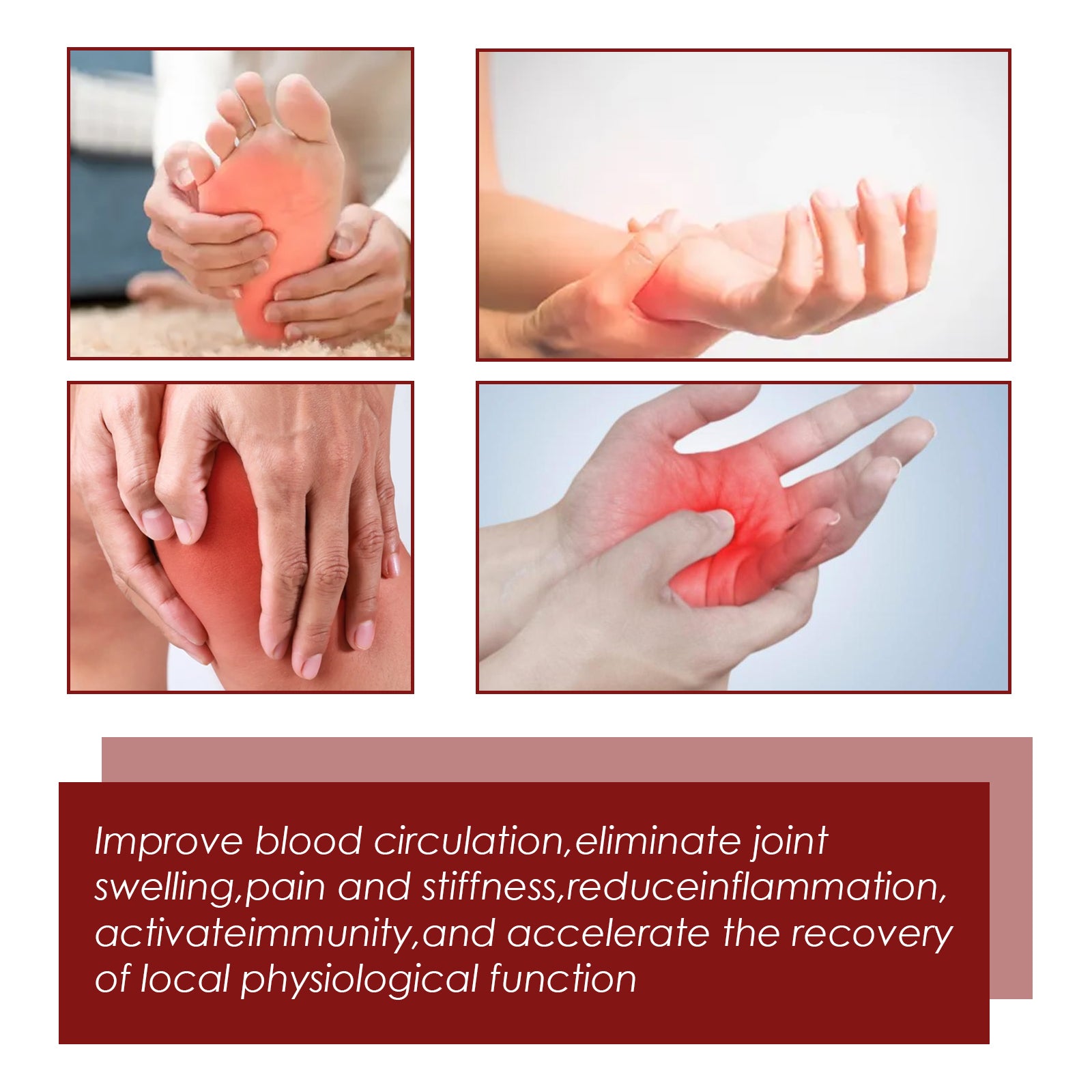Dark red text banner detailing product benefits: improves blood circulation, eliminates joint swelling and pain, reduces stiffness and inflammation, activates immunity, accelerates local physiological recovery