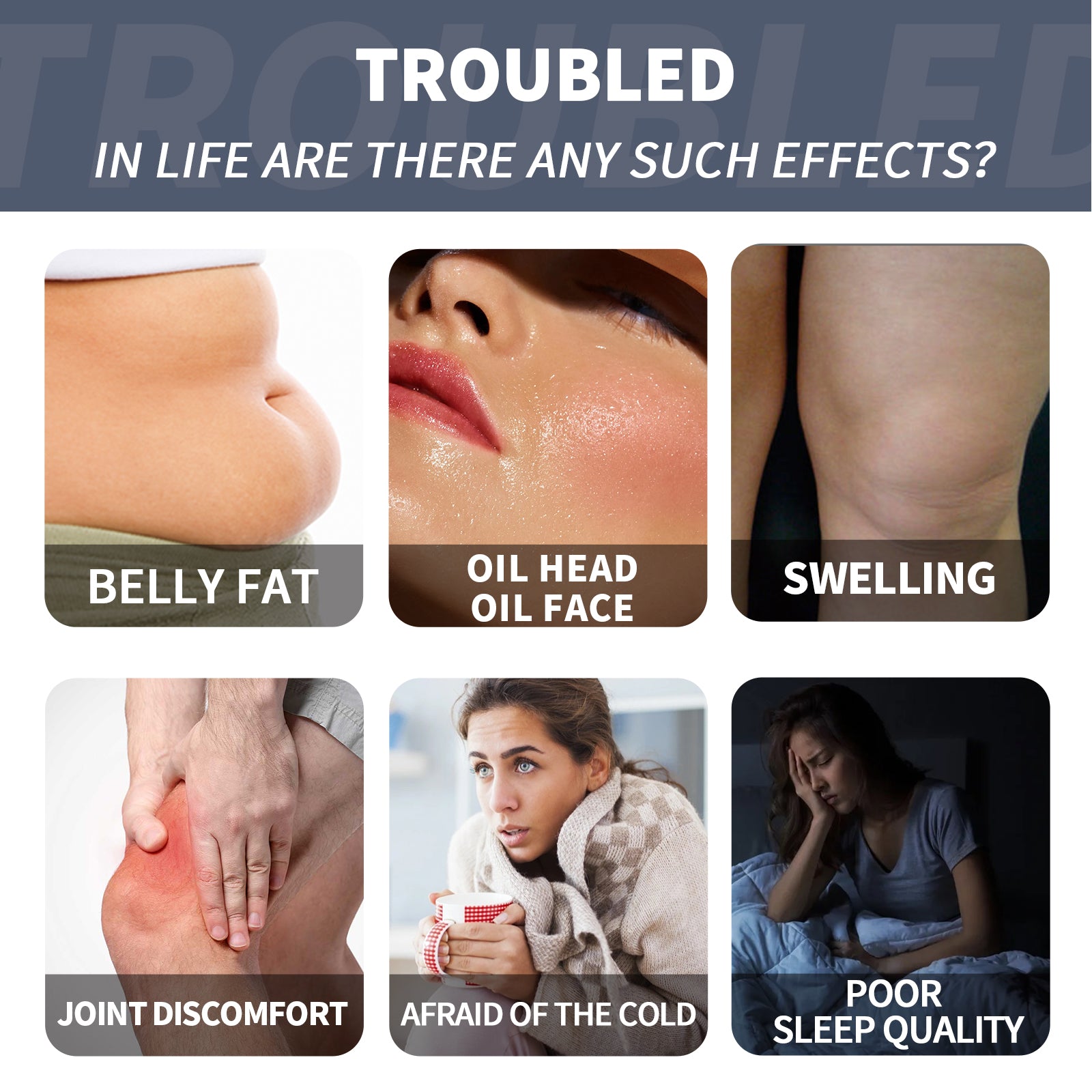 Six-panel grid showing problem areas and their solutions: belly fat, oily face, swelling, joint discomfort, cold sensitivity, and poor sleep quality