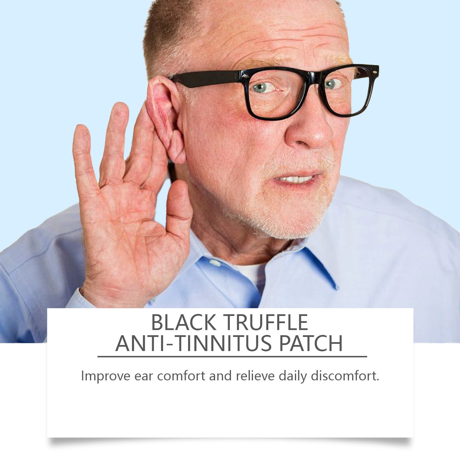 Middle-aged man wearing glasses, holding hand to ear showing hearing difficulty, with product packaging and benefits listed