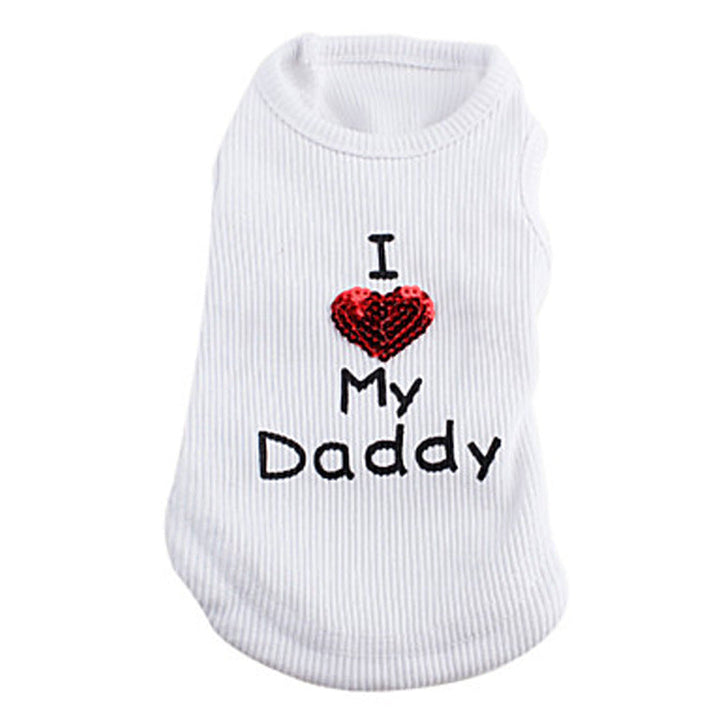 Pet T-Shirt With I Love My Daddy Message and Heart
